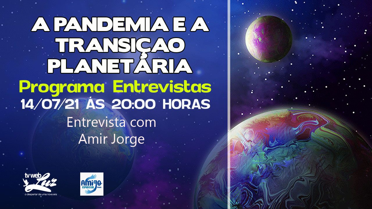 A PANDEMIA E A TRANISIÇÃO PLANETÁRIA